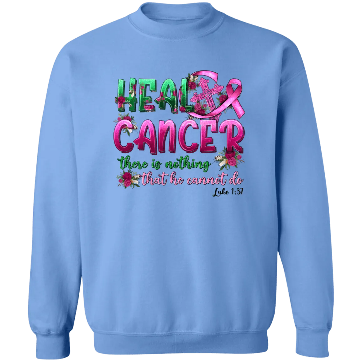 Heal Cancer Unisex Crewneck Pullover Sweatshirt