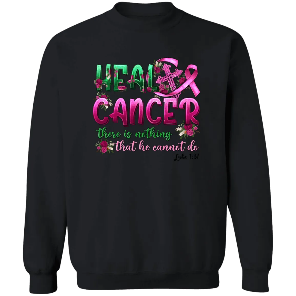 Heal Cancer Unisex Crewneck Pullover Sweatshirt