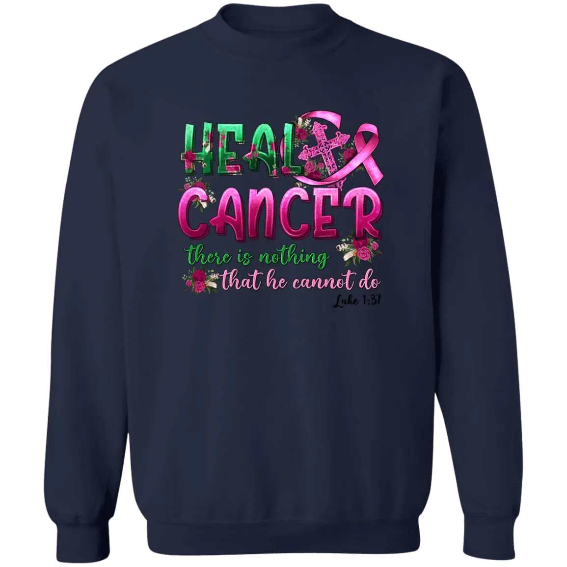 Heal Cancer Unisex Crewneck Pullover Sweatshirt