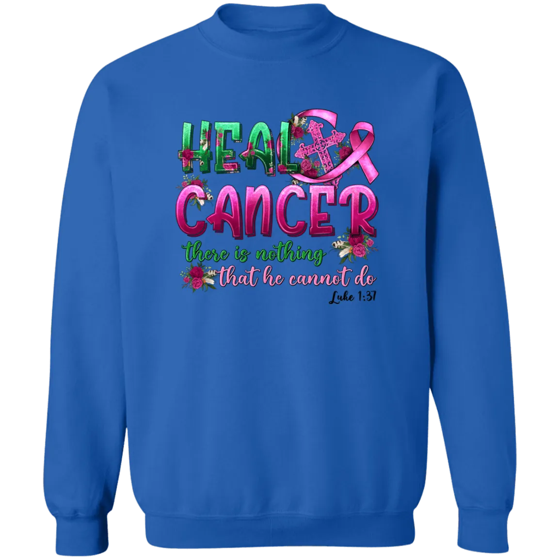 Heal Cancer Unisex Crewneck Pullover Sweatshirt