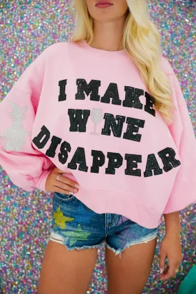 I MAKE WINE DISAPPEAR PINK PULLOVER